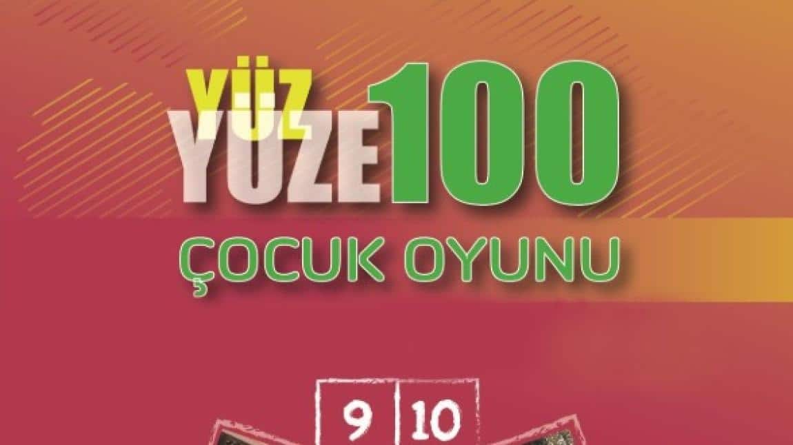 Yüz  Yüze 100 Çocuk  Oyunu